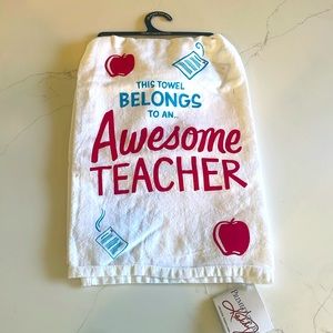 Primatives By Kathy Tea Towel; “This Towel Belongs to an Awesome Teacher”
